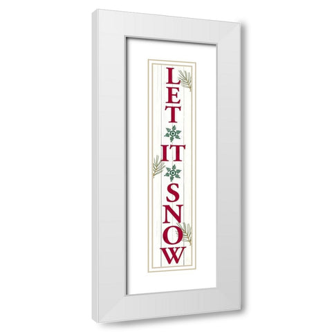Let it Snow Porch Sign White Modern Wood Framed Art Print with Double Matting by Allen, Kimberly