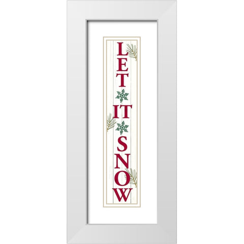 Let it Snow Porch Sign White Modern Wood Framed Art Print with Double Matting by Allen, Kimberly