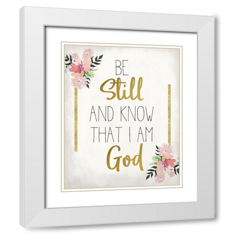 Be Still and Know White Modern Wood Framed Art Print with Double Matting by Kimberly, Allen