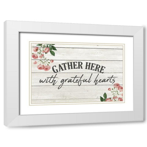 With Grateful Hearts White Modern Wood Framed Art Print with Double Matting by Kimberly, Allen