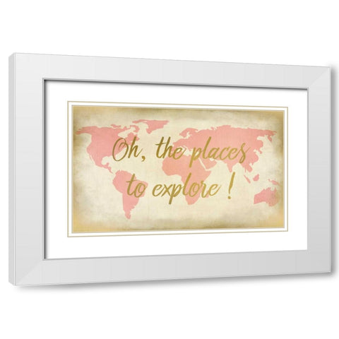 Oh The Places To Explore White Modern Wood Framed Art Print with Double Matting by Allen, Kimberly