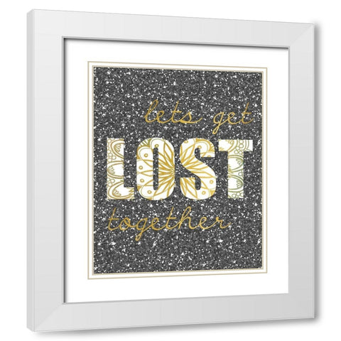 Lets Get Lost White Modern Wood Framed Art Print with Double Matting by Kimberly, Allen
