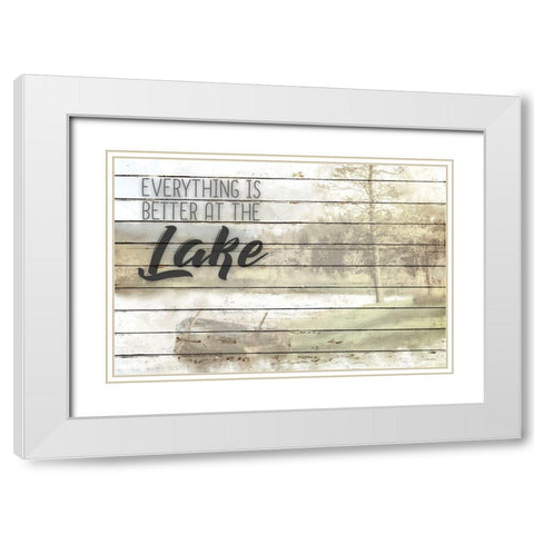 Better at the Lake White Modern Wood Framed Art Print with Double Matting by Kimberly, Allen