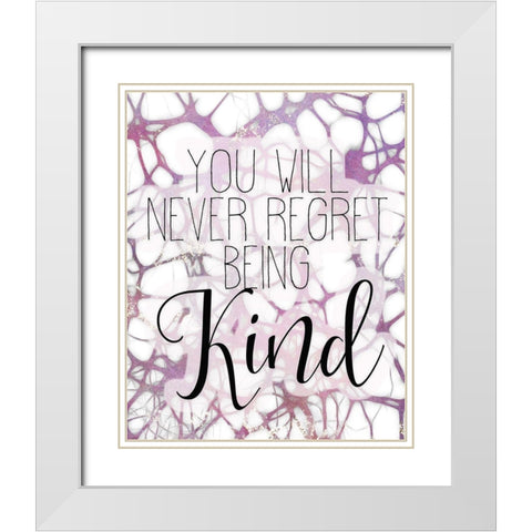 Be Kind 3 White Modern Wood Framed Art Print with Double Matting by Kimberly, Allen