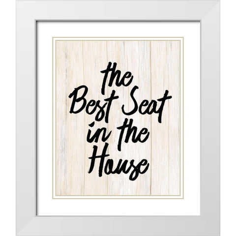 The Best Seat White Modern Wood Framed Art Print with Double Matting by Kimberly, Allen