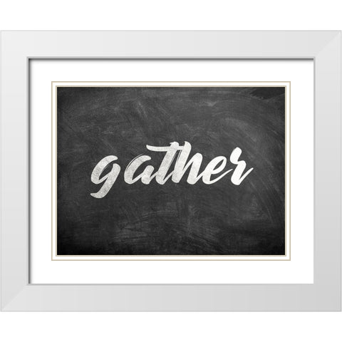 Chalkboard Gather White Modern Wood Framed Art Print with Double Matting by Kimberly, Allen