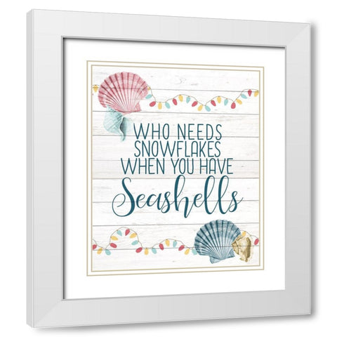 Have Seashells White Modern Wood Framed Art Print with Double Matting by Kimberly, Allen