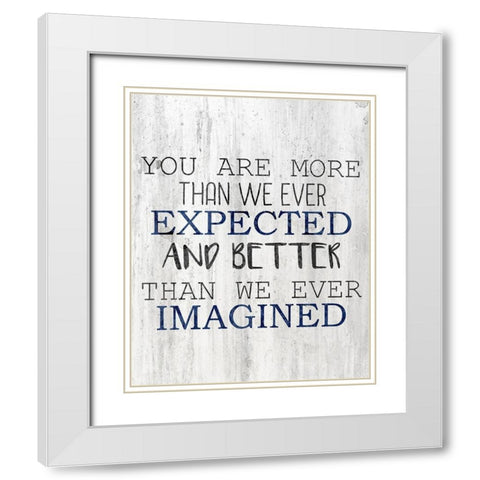 Ever Expected White Modern Wood Framed Art Print with Double Matting by Kimberly, Allen