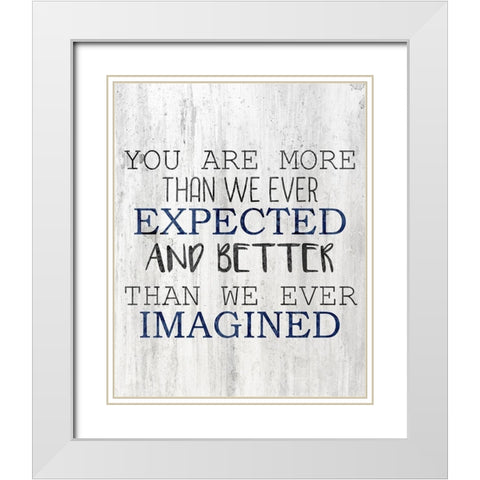 Ever Expected White Modern Wood Framed Art Print with Double Matting by Kimberly, Allen