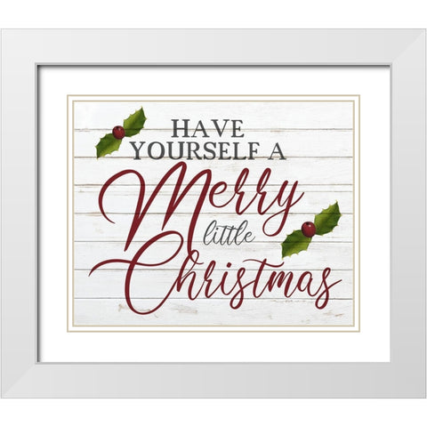 Have Yourself A Merry White Modern Wood Framed Art Print with Double Matting by Kimberly, Allen