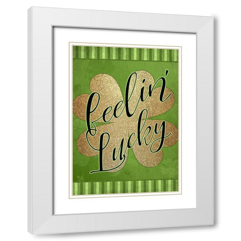Feelin Lucky White Modern Wood Framed Art Print with Double Matting by Kimberly, Allen