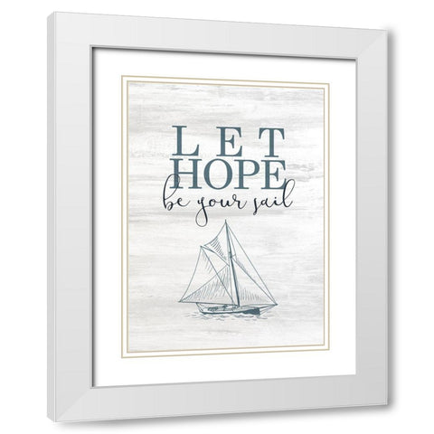 Let Love Hope 2 White Modern Wood Framed Art Print with Double Matting by Kimberly, Allen
