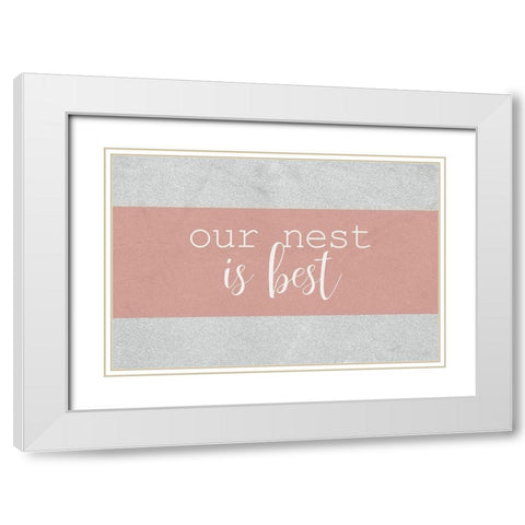 Our Nest White Modern Wood Framed Art Print with Double Matting by Kimberly, Allen