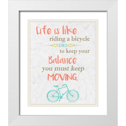 Life is Like Riding 3 White Modern Wood Framed Art Print with Double Matting by Allen, Kimberly