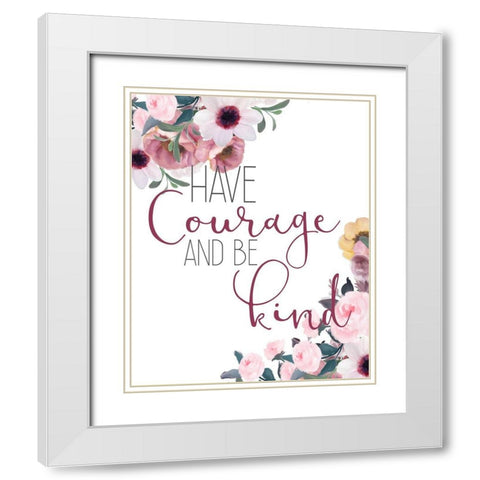 Courage and Truth 1 White Modern Wood Framed Art Print with Double Matting by Kimberly, Allen
