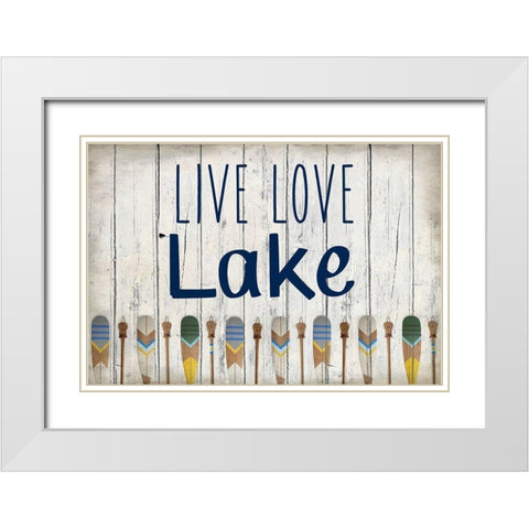 Live Love Lake White Modern Wood Framed Art Print with Double Matting by Kimberly, Allen