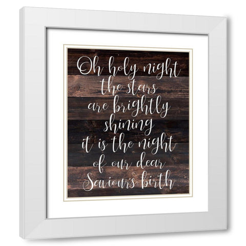 Oh Holy Night White Modern Wood Framed Art Print with Double Matting by Kimberly, Allen