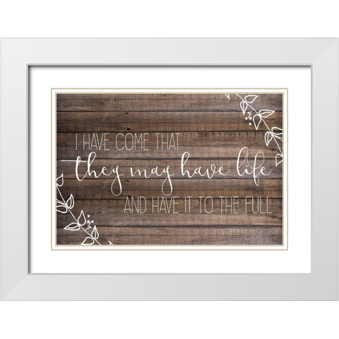 I Have Come White Modern Wood Framed Art Print with Double Matting by Kimberly, Allen