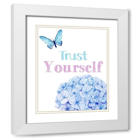 Trust Yourself 2 White Modern Wood Framed Art Print with Double Matting by Allen, Kimberly
