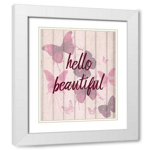Hello Beautiful White Modern Wood Framed Art Print with Double Matting by Allen, Kimberly