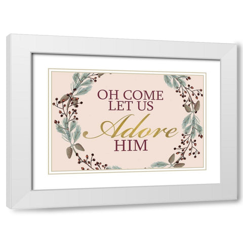 Oh Come Let Us White Modern Wood Framed Art Print with Double Matting by Allen, Kimberly