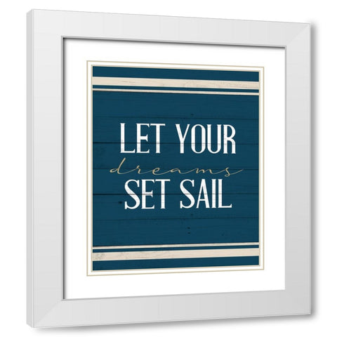 Set Sail 2 White Modern Wood Framed Art Print with Double Matting by Allen, Kimberly