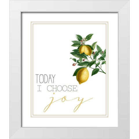 Today I Choose Joy White Modern Wood Framed Art Print with Double Matting by Allen, Kimberly