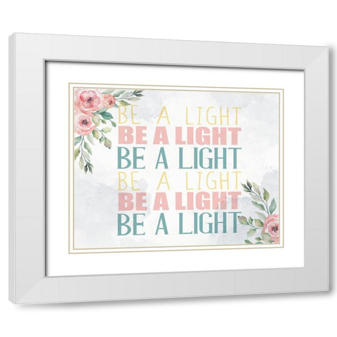 Be A Light White Modern Wood Framed Art Print with Double Matting by Allen, Kimberly