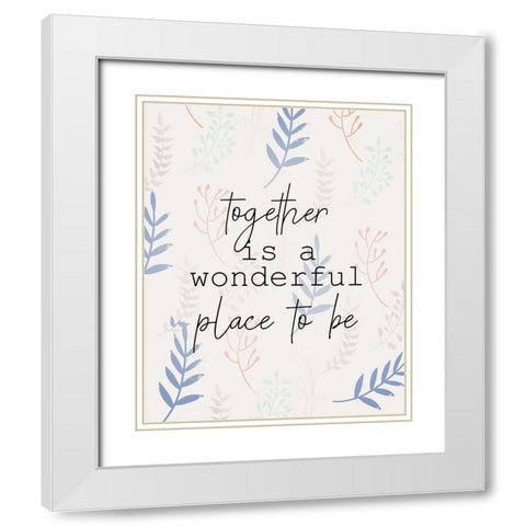 Together Place White Modern Wood Framed Art Print with Double Matting by Allen, Kimberly