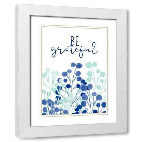Be Kind and Grateful 2 White Modern Wood Framed Art Print with Double Matting by Allen, Kimberly