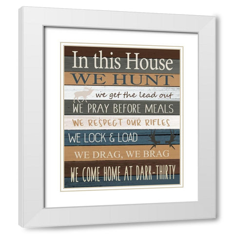In this House V2 White Modern Wood Framed Art Print with Double Matting by Allen, Kimberly