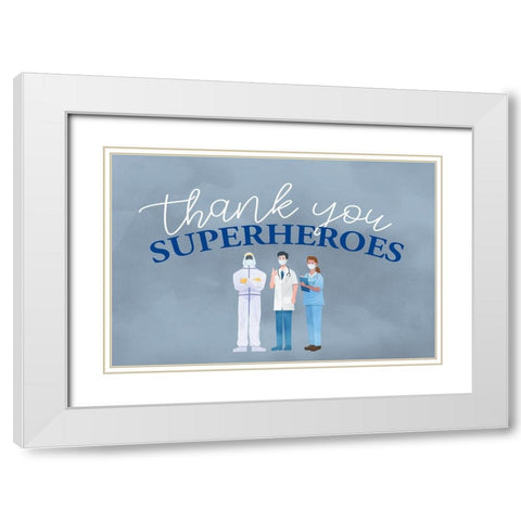 Thank you Superheroes White Modern Wood Framed Art Print with Double Matting by Allen, Kimberly