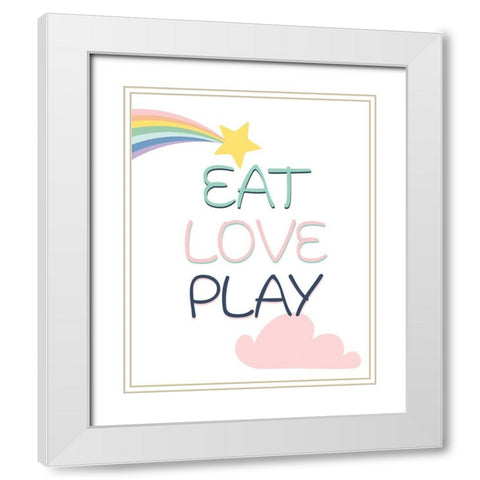 Eat Play Love 1 White Modern Wood Framed Art Print with Double Matting by Allen, Kimberly