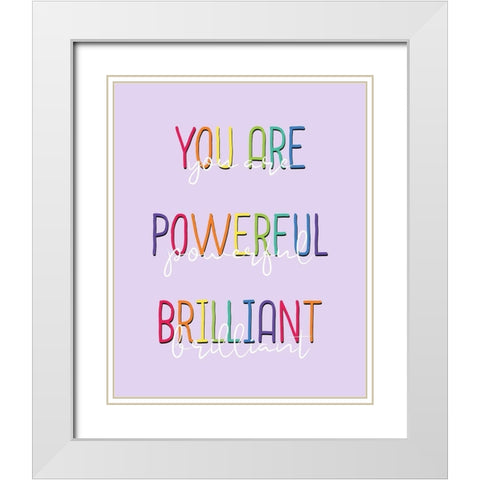 You Are 1 White Modern Wood Framed Art Print with Double Matting by Allen, Kimberly