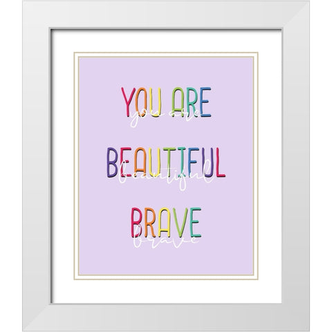 You Are 2 White Modern Wood Framed Art Print with Double Matting by Allen, Kimberly