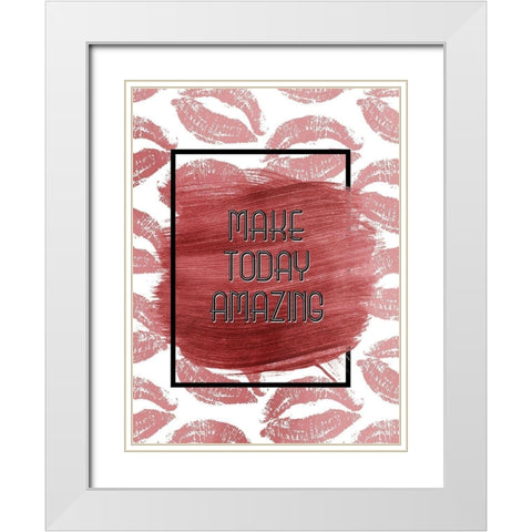 Make Today White Modern Wood Framed Art Print with Double Matting by Allen, Kimberly