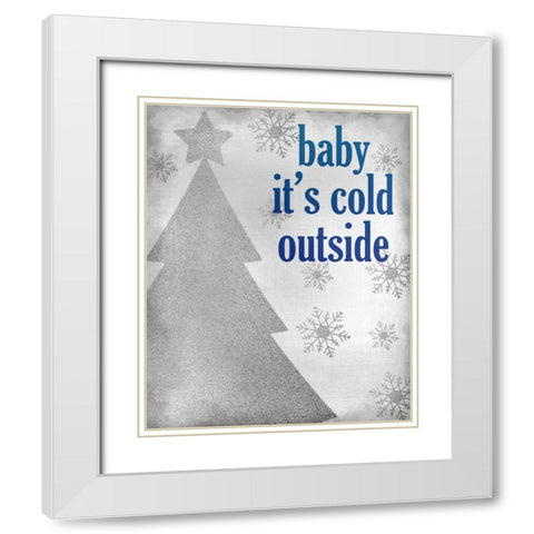 Baby its Cold White Modern Wood Framed Art Print with Double Matting by Allen, Kimberly