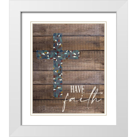 Have Faith 1 White Modern Wood Framed Art Print with Double Matting by Allen, Kimberly
