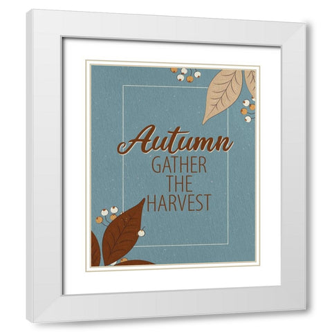 Gather the Harvest 1 White Modern Wood Framed Art Print with Double Matting by Allen, Kimberly
