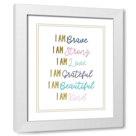 I Am Brave V2 White Modern Wood Framed Art Print with Double Matting by Allen, Kimberly