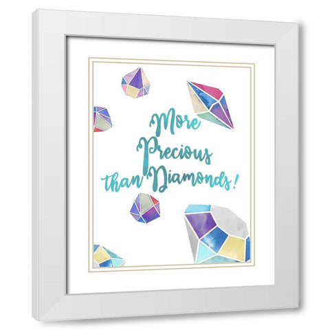 More Precious than Diamonds White Modern Wood Framed Art Print with Double Matting by Allen, Kimberly