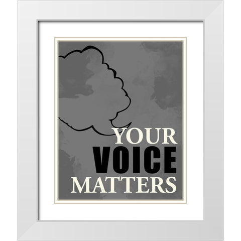 Voice Matters White Modern Wood Framed Art Print with Double Matting by Allen, Kimberly