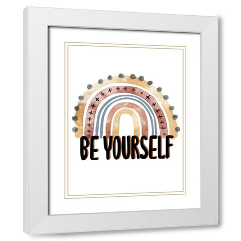 Be Yourself Rainbow V2 White Modern Wood Framed Art Print with Double Matting by Allen, Kimberly