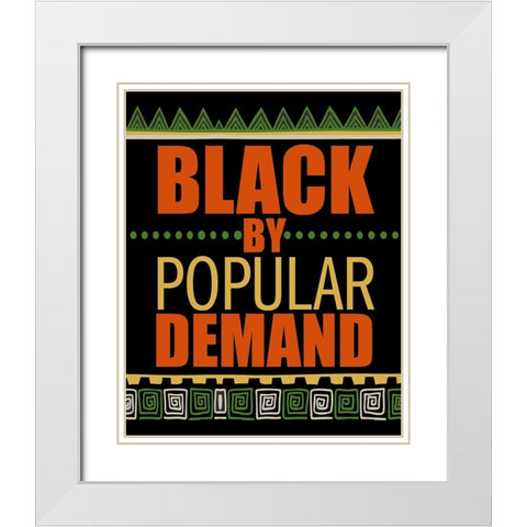 By Popular Demand White Modern Wood Framed Art Print with Double Matting by Allen, Kimberly
