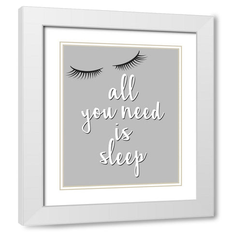 All You Need White Modern Wood Framed Art Print with Double Matting by Allen, Kimberly