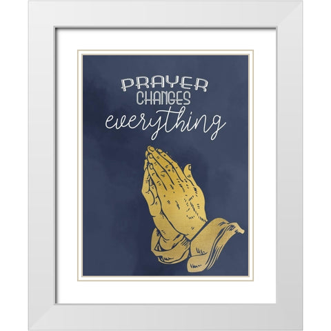 Prayer Changes White Modern Wood Framed Art Print with Double Matting by Allen, Kimberly