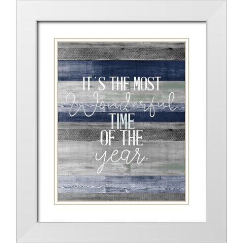 The Most Wonderful Time of the Year White Modern Wood Framed Art Print with Double Matting by Allen, Kimberly