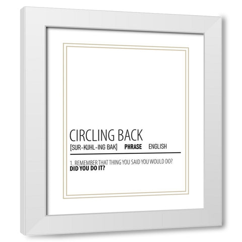 Circling Back White Modern Wood Framed Art Print with Double Matting by Allen, Kimberly