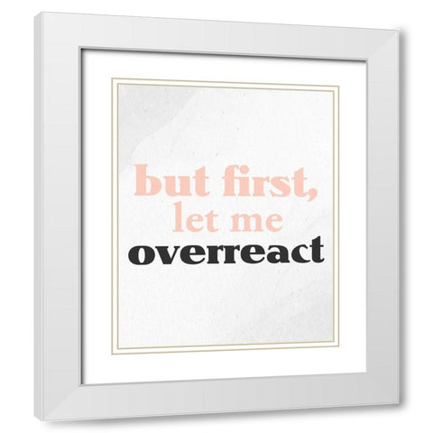 Nope 3 White Modern Wood Framed Art Print with Double Matting by Allen, Kimberly