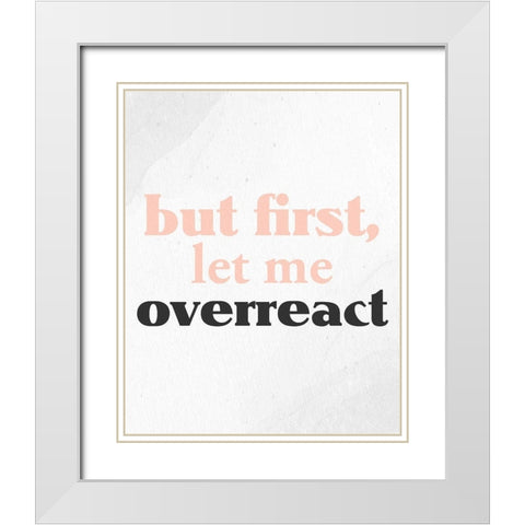 Nope 3 White Modern Wood Framed Art Print with Double Matting by Allen, Kimberly